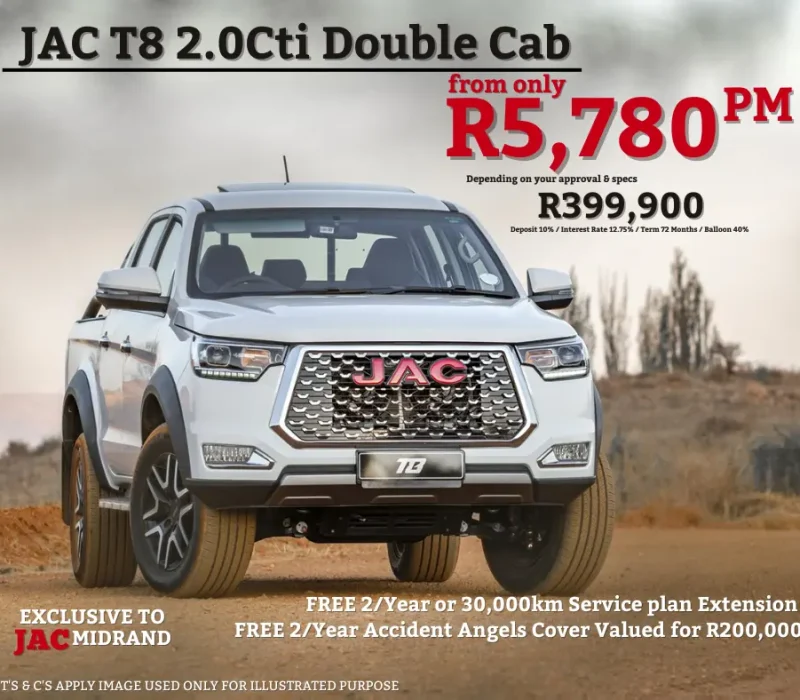 JAC Midrand T8 from R5780pm